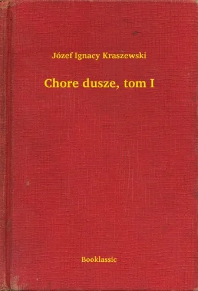 Chore dusze, tom I Legnépszerűbb