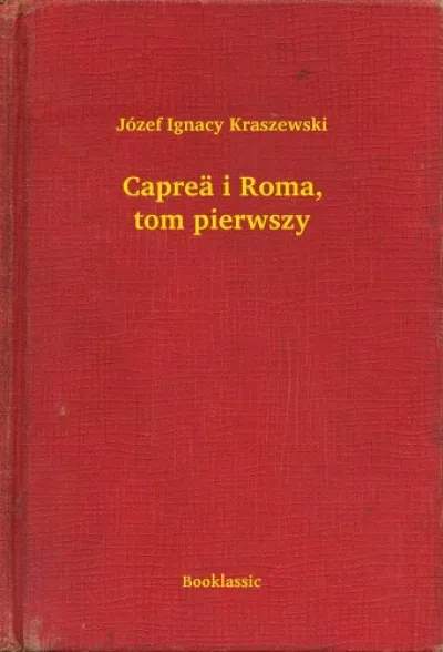 Outlet Capreä i Roma, tom pierwszy