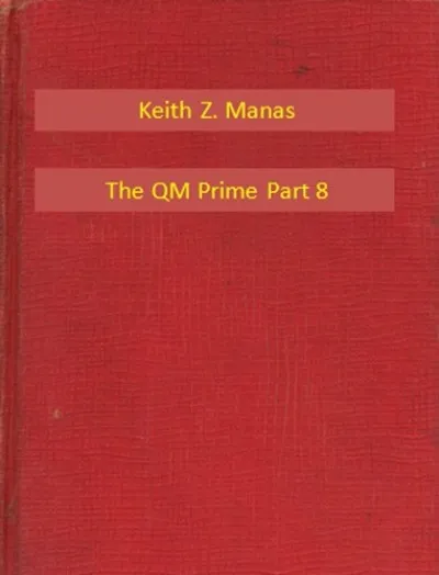 The QM Prime Part 8 Prémium