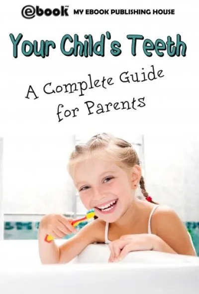 Kedvezményes ár Your Child's Teeth - A Complete Guide for Parents