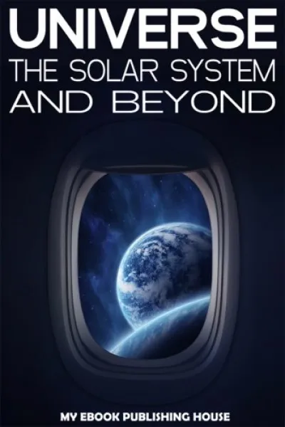 Universe: The Solar System and Beyond Legkelendőbb