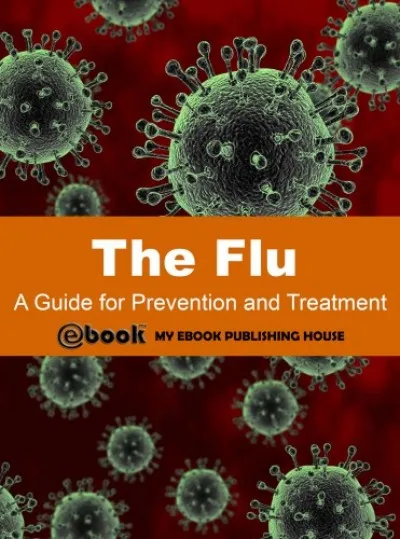 Outlet The Flu: A Guide for Prevention and Treatment