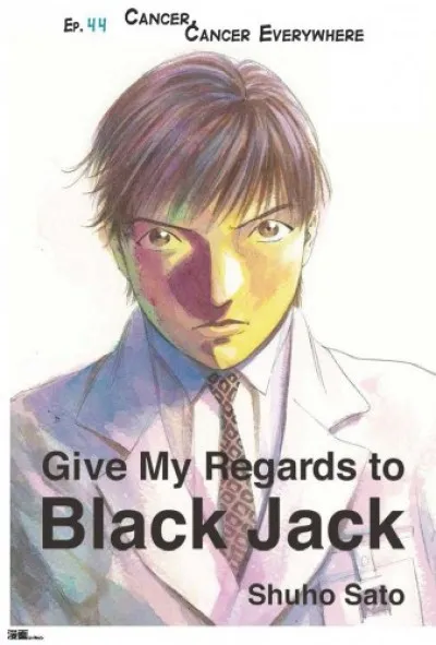 Alacsony ár Give My Regards to Black Jack - Ep.44 Cancer, Cancer Everywhere (English version)