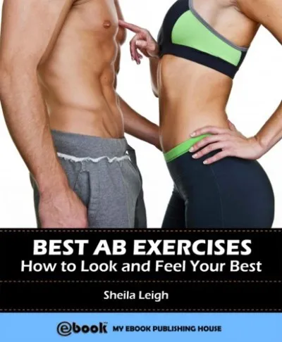 Best Ab Exercises: How to Look and Feel Your Best Olcsó