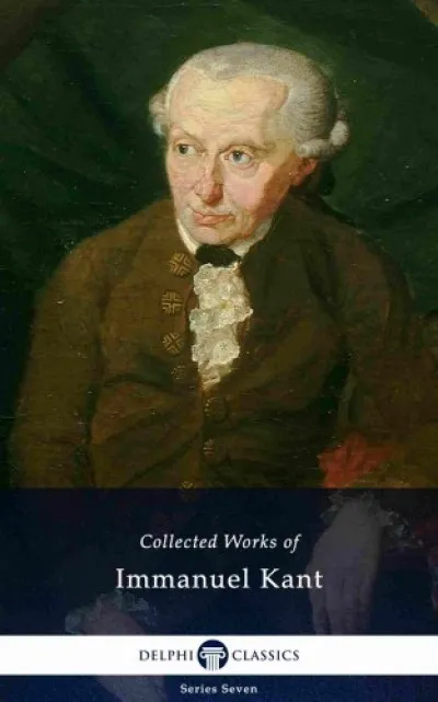 Delphi Collected Works of Immanuel Kant (Illustrated) Kedvezmény
