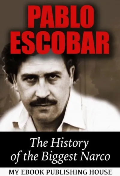 Szuper akció Pablo Escobar: The History of the Biggest Narco