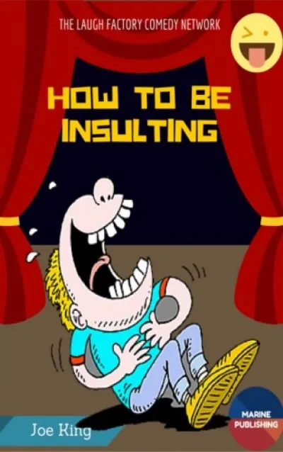 How to be Insulting Kiárusítás