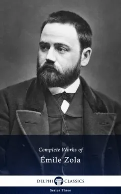 Complete Works of Emile Zola (Delphi Classics) Árcsökkenés