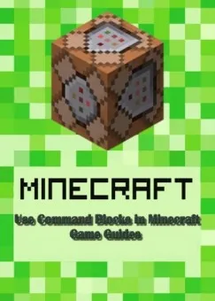 Use Command Blocks in Minecraft:Guide Full Bestseller