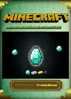 Szezonális akció Fast Finder and Mine Diamonds on Minecraft Guide