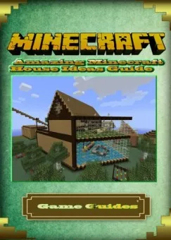 Bestseller Amazing Minecraft House Ideas Guide