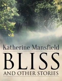 Bliss, and Other Stories Legnépszerűbb