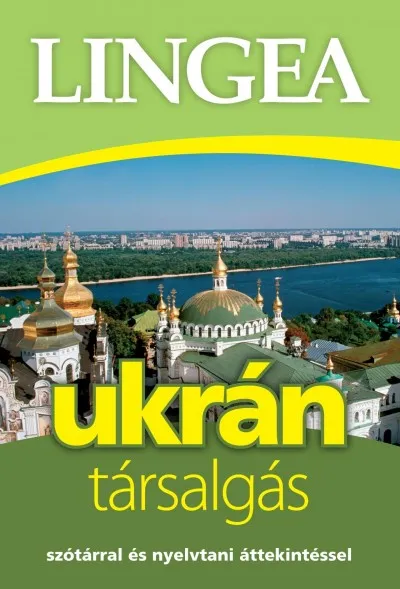 Legjobb ár Lingea ukrán társalgás - Szótárral és nyelvtani áttekintéssel