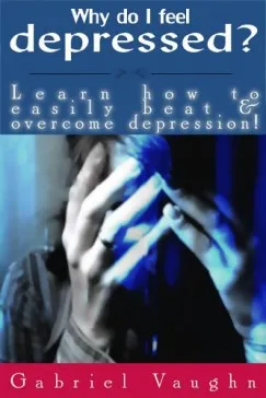 Why Do I Feel Depressed? Akciós ár