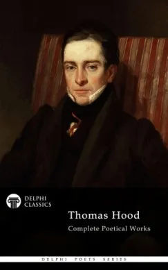 Delphi Complete Poetical Works of Thomas Hood (Illustrated) Akciós ár