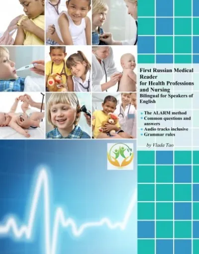 First Russian Medical Reader for Health Professions and Nursing Exkluzív ajánlat