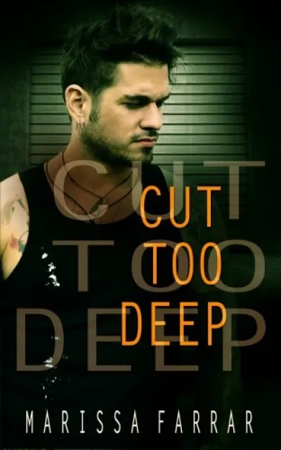 Cut Too Deep Outlet