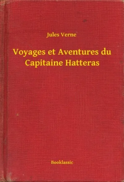 Voyages et Aventures du Capitaine Hatteras Alacsony ár