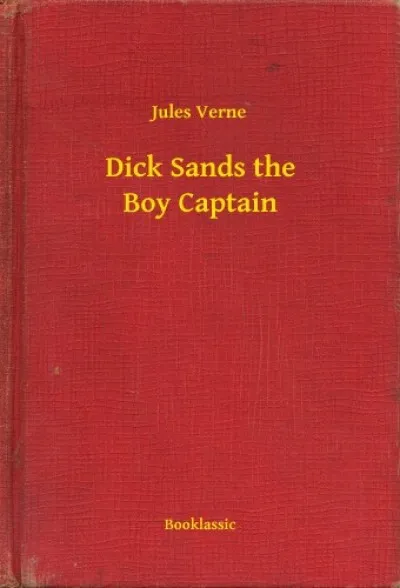 Dick Sands the Boy Captain Kiárusítás