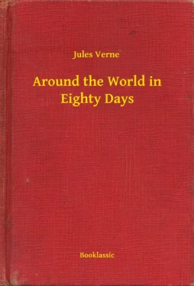 Exkluzív ajánlat Around the World in Eighty Days