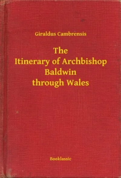 The Itinerary of Archbishop Baldwin through Wales Biztonságos fizetés