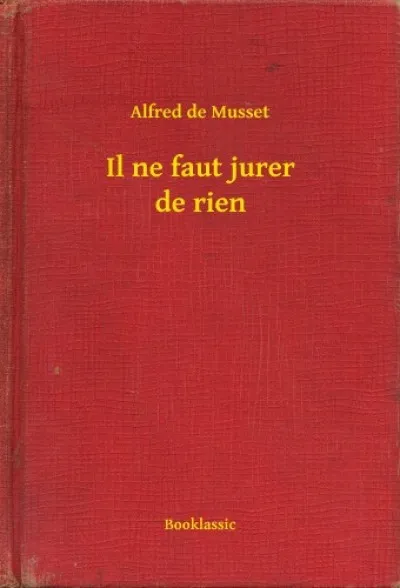 Gyors szállítás Il ne faut jurer de rien