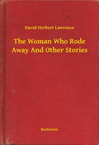Korlátozott ajánlat The Woman Who Rode Away And Other Stories