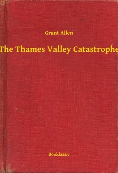 Vásárlói kedvenc The Thames Valley Catastrophe