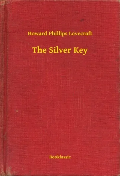 The Silver Key Legkelendőbb