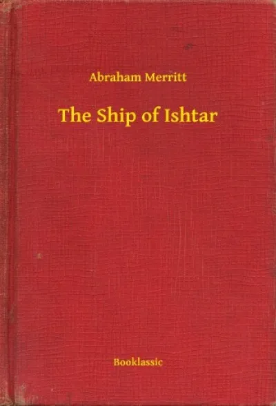 Vásárlói kedvenc The Ship of Ishtar