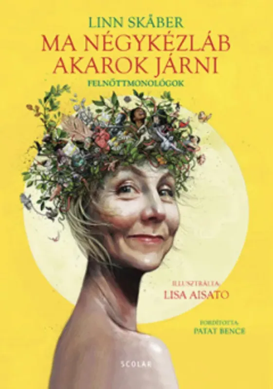 Kedvezményes ár Ma négykézláb akarok járni - Linn Skaber