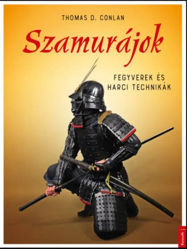 Akció Szamurájok - Thomas D. Conlan