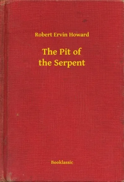 The Pit of the Serpent Kihagyhatatlan ajánlat