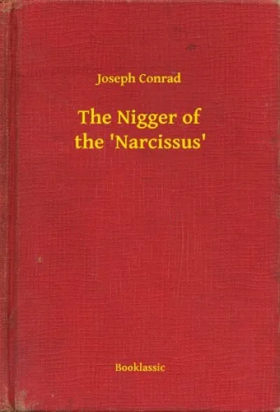 Kedvezmény The Nigger of the 'Narcissus'