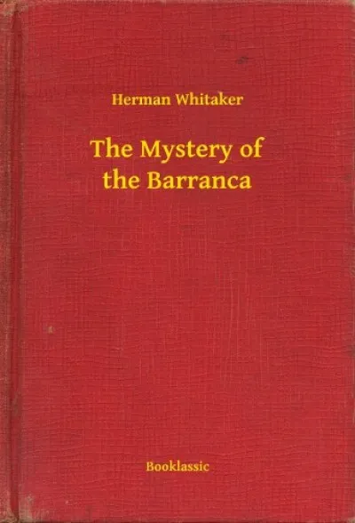 Akciós ár The Mystery of the Barranca
