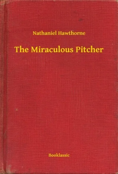 Csak ma The Miraculous Pitcher