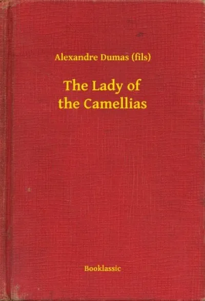 Kihagyhatatlan ajánlat The Lady of the Camellias