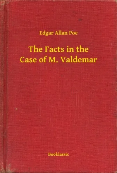 Korlátozott ajánlat The Facts in the Case of M. Valdemar
