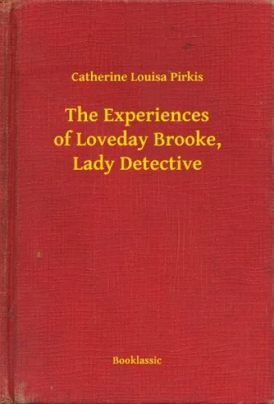 Biztonságos fizetés The Experiences of Loveday Brooke, Lady Detective