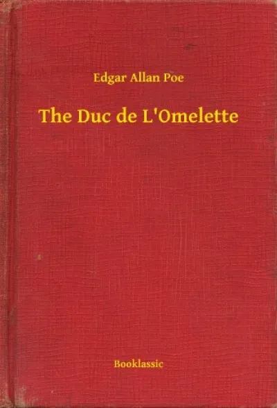 The Duc de L'Omelette Vedd meg most