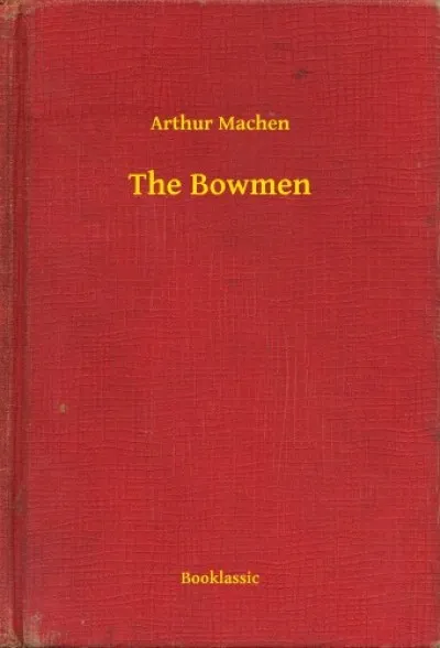 Kihagyhatatlan ajánlat The Bowmen