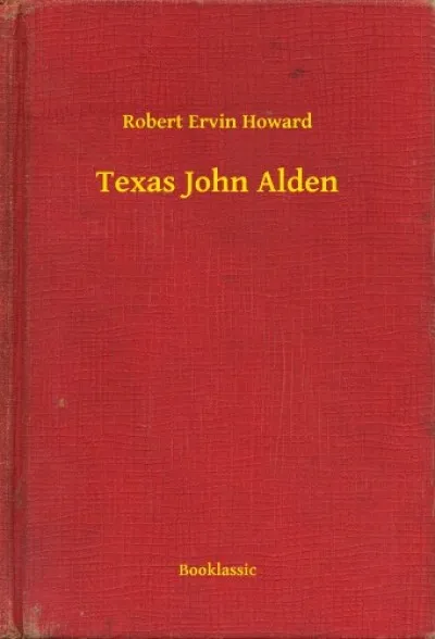 Texas John Alden Vedd meg online