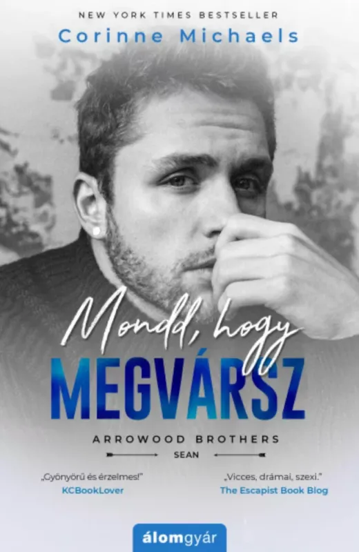 Csak ma Mondd, hogy megvársz - Corinne Michaels