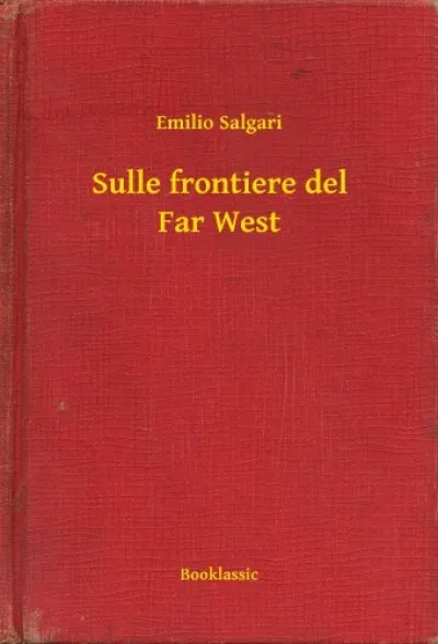 Biztonságos fizetés Sulle frontiere del Far West