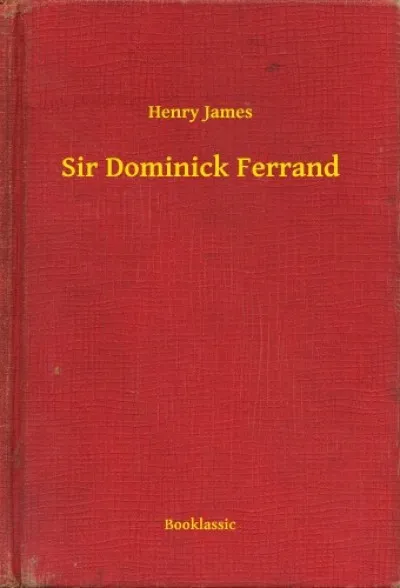 Akció Sir Dominick Ferrand