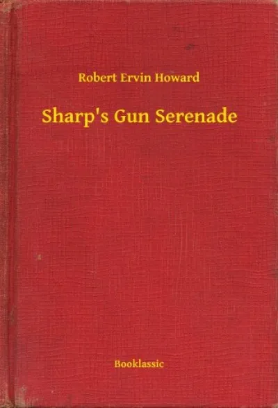 Sharp's Gun Serenade Vásárlói kedvenc
