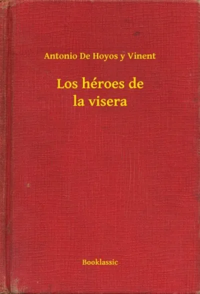 Olcsóbb Los héroes de la visera