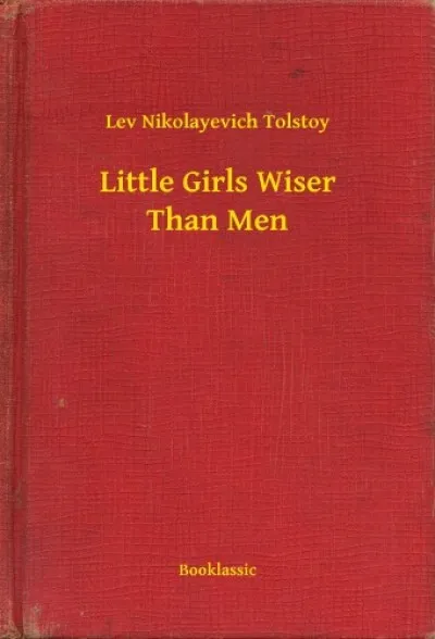 Little Girls Wiser Than Men Vásárlói kedvenc