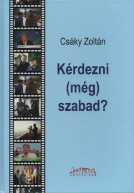 Kérdezni (még) szabad? - Csáky Zoltán Kedvezmény