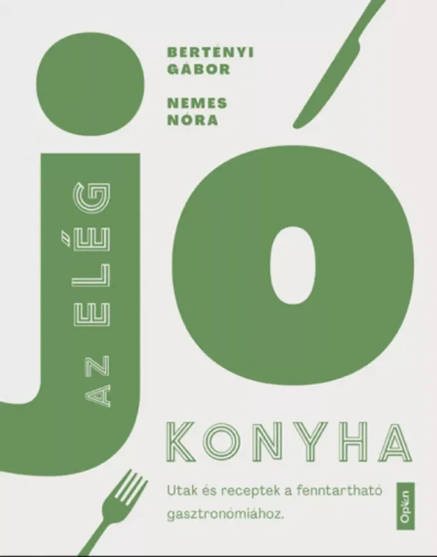 Az elég jó konyha - Bertényi Gábor - Nemes Nóra Árcsökkenés